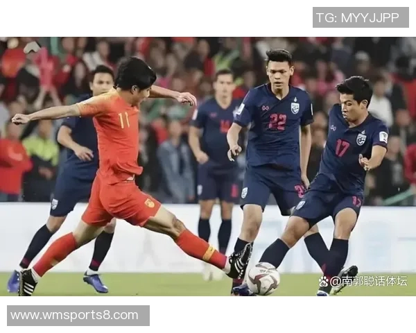 中国泰国足球友谊赛精彩对决展现两国体育文化交流与合作 中国泰国足球友谊赛精彩对决展现两国体育文化交流与合作